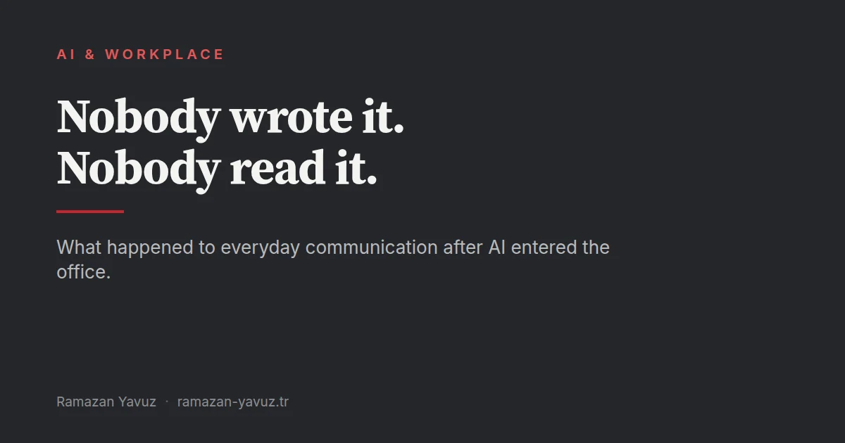 Nobody wrote it. Nobody read it.