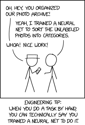 xkcd 2173: someone describes sorting a photo archive by hand as training a neural network, making the ordinary task sound more impressive.